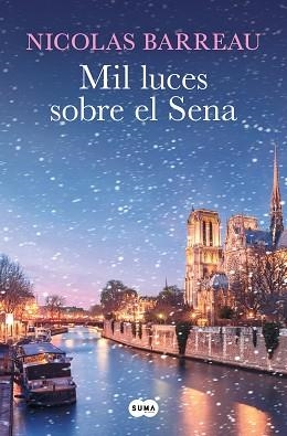 MIL LUCES SOBRE EL SENA | 9788419835840 | BARREAU, NICOLAS | Llibreria Aqualata | Comprar libros en catalán y castellano online | Comprar libros Igualada