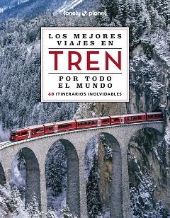 MEJORES VIAJES EN TREN POR TODO EL MUNDO 2, LOS | 9788408284765 | VARIOS AUTORES | Llibreria Aqualata | Comprar libros en catalán y castellano online | Comprar libros Igualada
