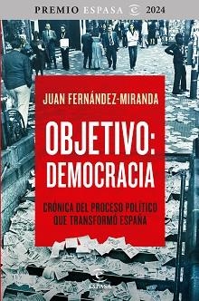 OBJETIVO: DEMOCRACIA | 9788467075021 | FERNÁNDEZ-MIRANDA, JUAN | Llibreria Aqualata | Comprar libros en catalán y castellano online | Comprar libros Igualada