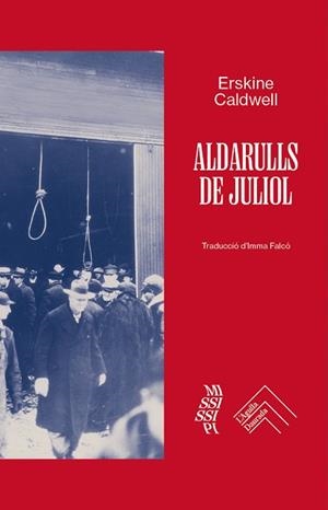 ALDARULLS DE JULIOL | 9788419515209 | CALDWELL, ERSKINE | Llibreria Aqualata | Comprar llibres en català i castellà online | Comprar llibres Igualada