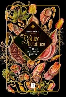 GÓTICO BOTÁNICO | 9788419581761 | HAWTHORNE, NATHANIEL/DAUDET, ALPHONSE/GILMAN, CHARLOTTE PERKINS/F. M., WHITE/JAMES, M. R./COLTER, EL | Llibreria Aqualata | Comprar libros en catalán y castellano online | Comprar libros Igualada