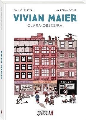 VIVIAN MAIER CLARA-OBSCURA | 9788419605214 | PLATEAU, ÉMILIE / SOWA, MARZENA | Llibreria Aqualata | Comprar libros en catalán y castellano online | Comprar libros Igualada