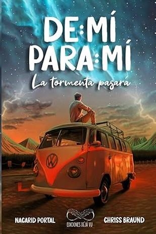 DE MÍ PARA MÍ . LA TORMENTA PASARA | 9789801837237 | PORTAL, NACARID / BRAUND, CHRISS | Llibreria Aqualata | Comprar libros en catalán y castellano online | Comprar libros Igualada