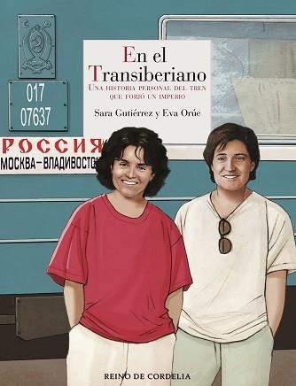 EN EL TRANSIBERIANO | 9788419124739 | GUTIÉRREZ, SARA/ORÚE, EVA | Llibreria Aqualata | Comprar libros en catalán y castellano online | Comprar libros Igualada