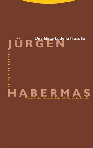 UNA HISTORIA DE LA FILOSOFÍA (VOL. 2) | 9788413642550 | HABERMAS, JÜRGEN | Llibreria Aqualata | Comprar llibres en català i castellà online | Comprar llibres Igualada