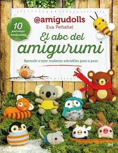 ABC DEL AMIGURUMI, EL | 9788427053106 | PEÑAFIEL, EVA (@AMIGUDOLLS) | Llibreria Aqualata | Comprar libros en catalán y castellano online | Comprar libros Igualada