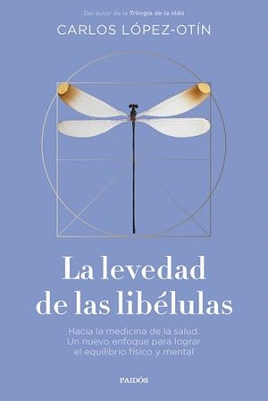 LEVEDAD DE LAS LIBÉLULAS, LA | 9788449343032 | LÓPEZ OTÍN, CARLOS | Llibreria Aqualata | Comprar libros en catalán y castellano online | Comprar libros Igualada