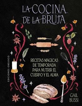 COCINA DE LA BRUJA, LA | 9788411721738 | BUSSI, GAIL | Llibreria Aqualata | Comprar libros en catalán y castellano online | Comprar libros Igualada