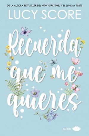 RECUERDA QUE ME QUIERES | 9788419702289 | SCORE, LUCY | Llibreria Aqualata | Comprar libros en catalán y castellano online | Comprar libros Igualada