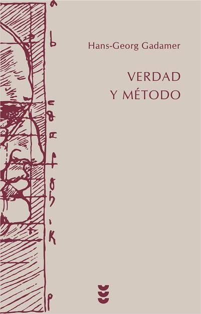 VERDAD Y MÉTODO I | 9788430104635 | GADAMER, HANS-GEORG | Llibreria Aqualata | Comprar libros en catalán y castellano online | Comprar libros Igualada