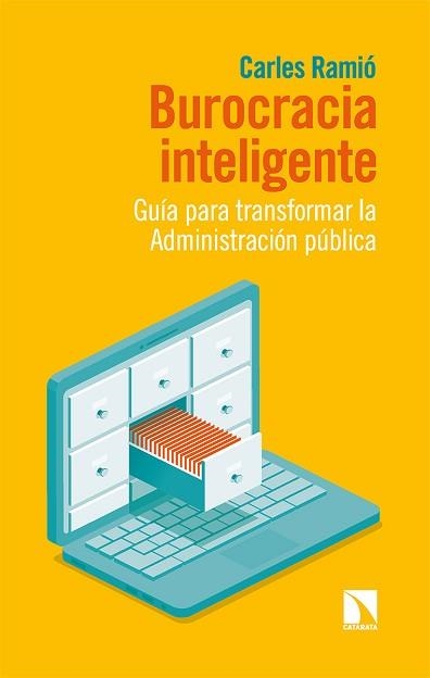 BUROCRACIA INTELIGENTE | 9788413524726 | RAMIÓ, CARLES | Llibreria Aqualata | Comprar llibres en català i castellà online | Comprar llibres Igualada