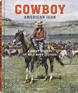 COWBOY. AMERICAN ICON | 9789464990034 | PRUITT, DANIEL | Llibreria Aqualata | Comprar libros en catalán y castellano online | Comprar libros Igualada