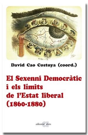 EL SEXENNI DEMOCRÀTIC I ELS LÍMITS DE L'ESTAT LIBERAL (1860-1880) | 9788418618963 | Llibreria Aqualata | Comprar libros en catalán y castellano online | Comprar libros Igualada