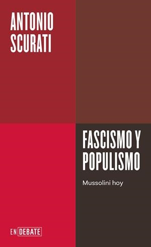 FASCISMO Y POPULISMO | 9788410214026 | SCURATI, ANTONIO | Llibreria Aqualata | Comprar llibres en català i castellà online | Comprar llibres Igualada