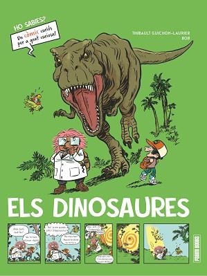 DINOSAURES, ELS. HO SABIES | 9788410514249 | Llibreria Aqualata | Comprar libros en catalán y castellano online | Comprar libros Igualada