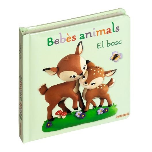 BEBES DELS ANIMALS. EL BOSC | 9788410514171 | Llibreria Aqualata | Comprar libros en catalán y castellano online | Comprar libros Igualada
