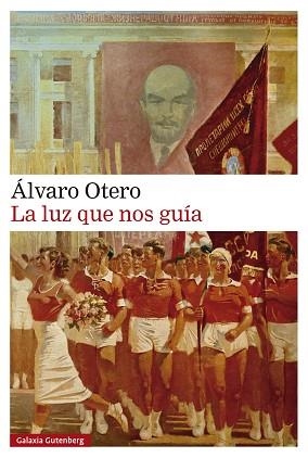 LUZ QUE NOS GUÍA, LA | 9788410107694 | OTERO, ÁLVARO | Llibreria Aqualata | Comprar libros en catalán y castellano online | Comprar libros Igualada