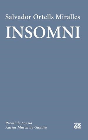 INSOMNI | 9788429782165 | ORTELLS MIRALLES, SALVADOR | Llibreria Aqualata | Comprar llibres en català i castellà online | Comprar llibres Igualada