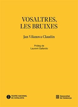 VOSALTRES, LES BRUIXES | 9788410144781 | VILANOVA CLAUDÍN, JAN | Llibreria Aqualata | Comprar llibres en català i castellà online | Comprar llibres Igualada