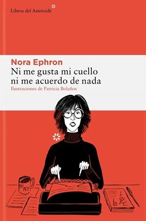 NI ME GUSTA MI CUELLO NI ME ACUERDO DE NADA | 9788410178229 | EPHRON, NORA | Llibreria Aqualata | Comprar llibres en català i castellà online | Comprar llibres Igualada