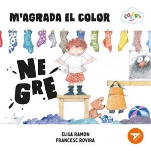 M'AGRADA EL COLOR NEGRE | 9788447953585 | RAMON BOFARULL, ELISA | Llibreria Aqualata | Comprar libros en catalán y castellano online | Comprar libros Igualada