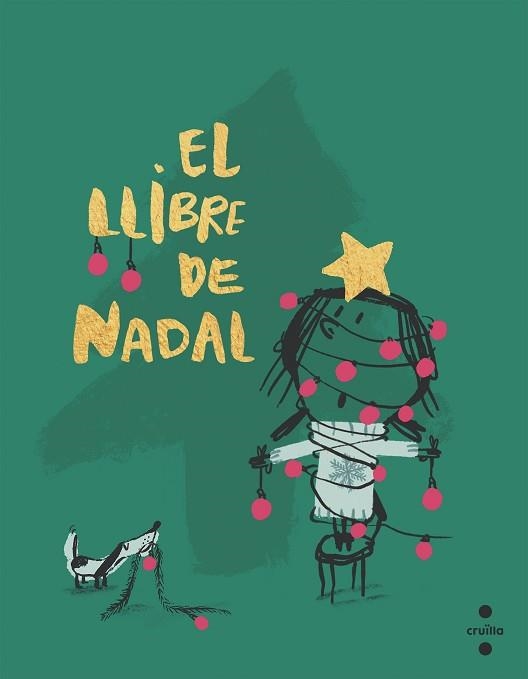 LLIBRE DE NADAL, EL | 9788466156950 | COMELLES, SALVADOR | Llibreria Aqualata | Comprar libros en catalán y castellano online | Comprar libros Igualada