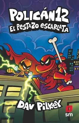 POLICÁN 12: EL PESTAZO ESCARLATA | 9788411823944 | PILKEY, DAV | Llibreria Aqualata | Comprar libros en catalán y castellano online | Comprar libros Igualada