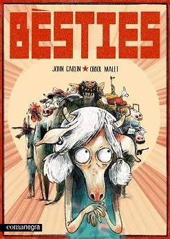 BÈSTIES | 9788410161290 | CARLIN, JOHN / MALET, ORIOL | Llibreria Aqualata | Comprar libros en catalán y castellano online | Comprar libros Igualada