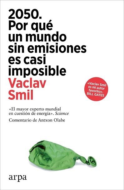2050. POR QUÉ UN MUNDO SIN EMISIONES ES CASI IMPOSIBLE | 9788410313248 | SMIL, VACLAV | Llibreria Aqualata | Comprar libros en catalán y castellano online | Comprar libros Igualada