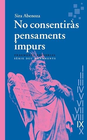 NO CONSENTIRÀS PENSAMENTS IMPURS | 9788410188112 | ABENOZA, SIRA | Llibreria Aqualata | Comprar libros en catalán y castellano online | Comprar libros Igualada