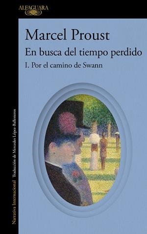 POR EL CAMINO DE SWANN (EN BUSCA DEL TIEMPO PERDIDO 1) | 9788420479224 | PROUST, MARCEL | Llibreria Aqualata | Comprar libros en catalán y castellano online | Comprar libros Igualada