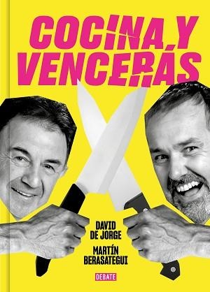 COCINA Y VENCERÁS | 9788419951045 | DE JORGE, DAVID/BERASATEGUI, MARTÍN | Llibreria Aqualata | Comprar llibres en català i castellà online | Comprar llibres Igualada