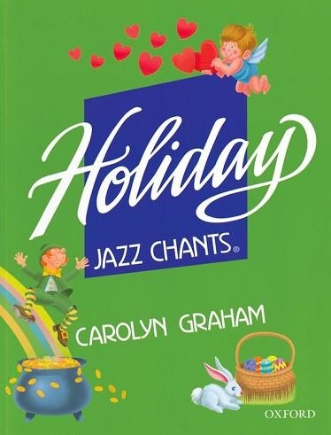 HOLIDAY JAZZ CHANTS | 9780194349277 | GRAHAM, CAROLYN | Llibreria Aqualata | Comprar llibres en català i castellà online | Comprar llibres Igualada