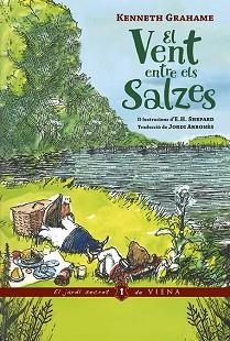 VENT ENTRE ELS SALZES, EL | 9788419474537 | GRAHAME, KENNETH | Llibreria Aqualata | Comprar libros en catalán y castellano online | Comprar libros Igualada