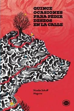 QUINCE OCASIONES PARA PEDIR DESEOS EN LA CALLE | 9788412804492 | SCHUFF, NICOLÁS | Llibreria Aqualata | Comprar llibres en català i castellà online | Comprar llibres Igualada