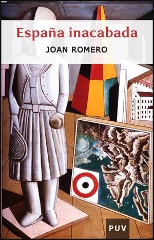 ESPAÑA INACABADA | 9788437064444 | ROMERO GONZÁLEZ, JOAN | Llibreria Aqualata | Comprar libros en catalán y castellano online | Comprar libros Igualada