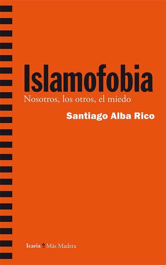 ISLAMOFOBIA | 9788498886610 | ALBA RICO, SANTIAGO | Llibreria Aqualata | Comprar libros en catalán y castellano online | Comprar libros Igualada