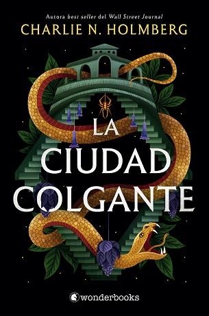 CIUDAD COLGANTE, LA | 9788418509902 | HOLMBERG, CHARLIE N. | Llibreria Aqualata | Comprar libros en catalán y castellano online | Comprar libros Igualada