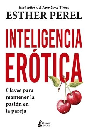INTELIGENCIA ERÓTICA | 9788410164215 | PEREL, ESTHER | Llibreria Aqualata | Comprar libros en catalán y castellano online | Comprar libros Igualada
