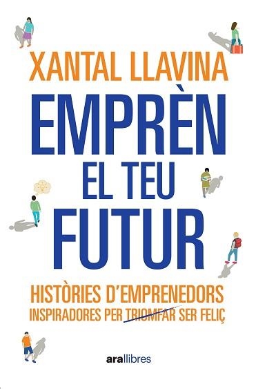 EMPRÈN EL TEU FUTUR | 9788411731065 | LLAVINA AGUILAR, XANTAL | Llibreria Aqualata | Comprar libros en catalán y castellano online | Comprar libros Igualada