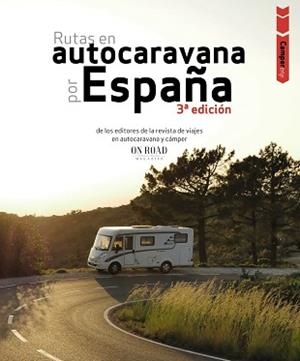 RUTAS EN AUTOCARAVANA POR ESPAÑA | 9788491587293 | BELTRÁN MONJE, LOLI/RODRÍGUEZ MARTÍNEZ, CONRADO | Llibreria Aqualata | Comprar llibres en català i castellà online | Comprar llibres Igualada