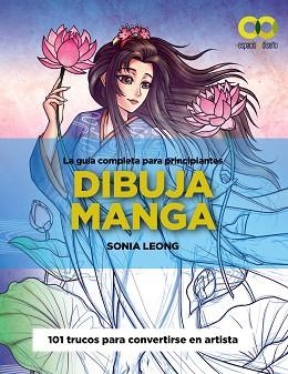 DIBUJA MANGA | 9788441547001 | LEONG, SONIA | Llibreria Aqualata | Comprar libros en catalán y castellano online | Comprar libros Igualada