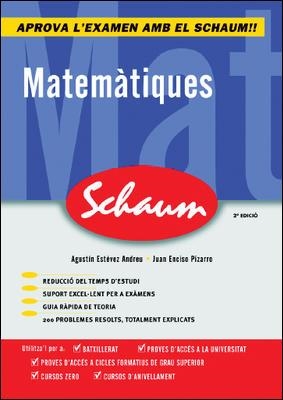 MATEMATIQUES, APROVA L'EXAMEN AMB EL SCHAUM | 9788448198541 | ESTEVEZ, AGUSTI / ENCISO, JUAN | Llibreria Aqualata | Comprar libros en catalán y castellano online | Comprar libros Igualada
