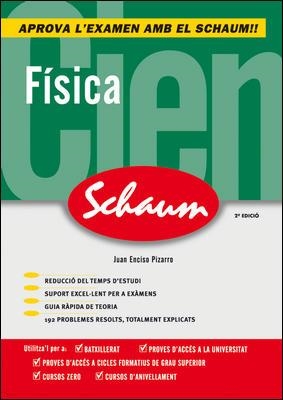 FISICA, APROVA L'EXAMEN AMB EL SCHAUM | 9788448198428 | ENCISO PIZARRO, JUAN | Llibreria Aqualata | Comprar libros en catalán y castellano online | Comprar libros Igualada
