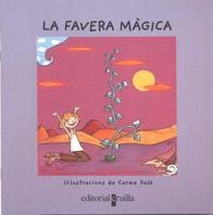 FAVERA MAGICA, LA (VULL LLEGIR) | 9788482868486 | SOLA, CARME | Llibreria Aqualata | Comprar libros en catalán y castellano online | Comprar libros Igualada
