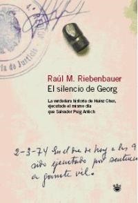 SILENCIO DE GEORG, EL | 9788478712656 | RIEBENBAUER, RAUL M. | Llibreria Aqualata | Comprar libros en catalán y castellano online | Comprar libros Igualada
