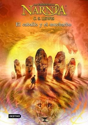 CABALLO Y EL MUCHACHO, EL (LAS CRONICAS NARNIA 3) | 9788408057048 | LEWIS, C.S. | Llibreria Aqualata | Comprar libros en catalán y castellano online | Comprar libros Igualada