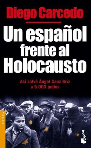 UN ESPAÑOL FRENTE AL HOLOCAUSTO (BOOKET 3119) | 9788484603474 | CARCELO, DIEGO | Llibreria Aqualata | Comprar llibres en català i castellà online | Comprar llibres Igualada