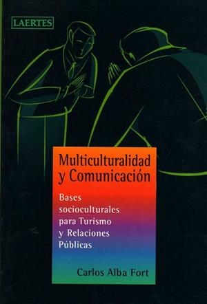 MULTICULTURALIDAD Y COMUNICACION (ENSEÑANZA 10) | 9788475845456 | ALBA FORT, CARLOS | Llibreria Aqualata | Comprar libros en catalán y castellano online | Comprar libros Igualada