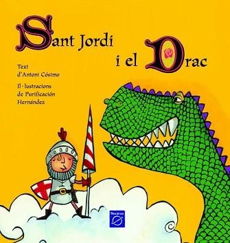 SANT JORDI I EL DRAC | 9788448821579 | COSIMO, ANTONI | Llibreria Aqualata | Comprar llibres en català i castellà online | Comprar llibres Igualada